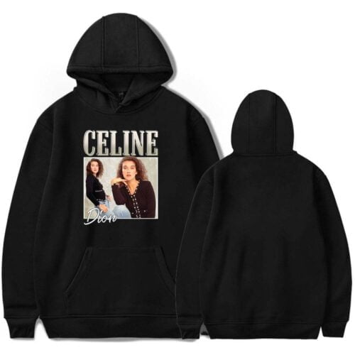 Celine Dion Hoodie #3 + Gift