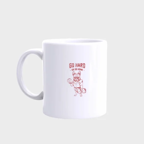 French Bulldog Mug #517 Go hard or go home