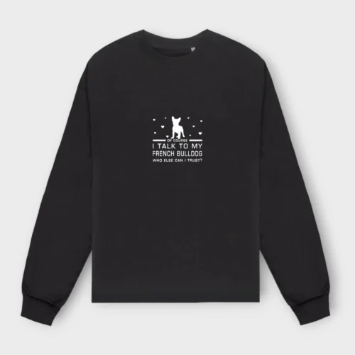 French Bulldog Sweatshirt #301 + GIFT