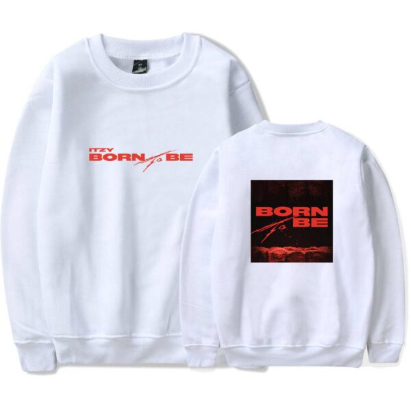 Itzy Born to Be Sweatshirt #3 - Image 3