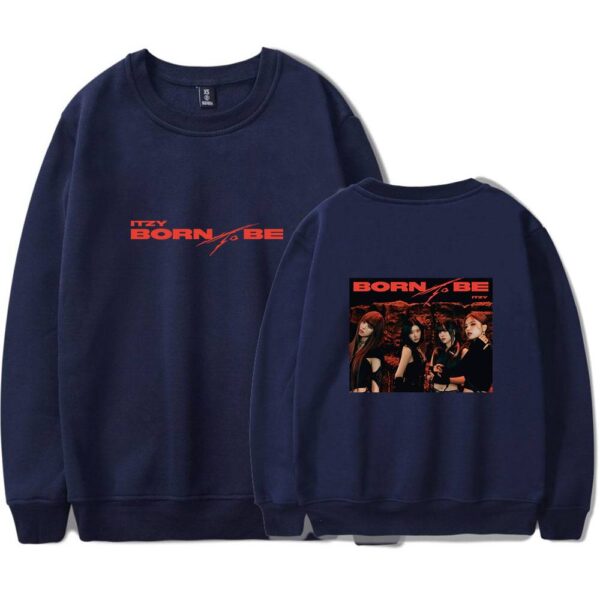 Itzy Born to Be Sweatshirt #2 - Image 3